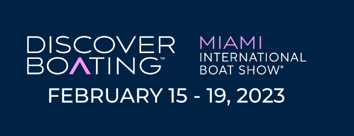 Discover Boating Miami International Boat Show graphic, February 15-19, 2023