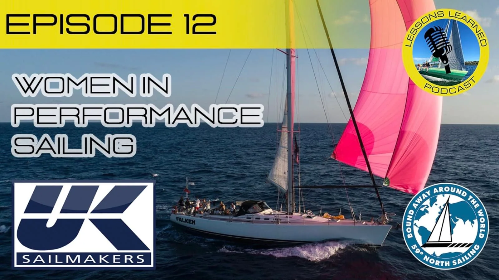Lessons Learned Episode 12 cover: Women in Performance Sailing, pink spinnaker flying