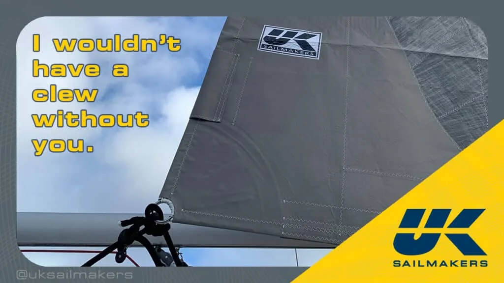 Valentine graphic on a sail's clew: 'I wouldn't have a clew without you.'