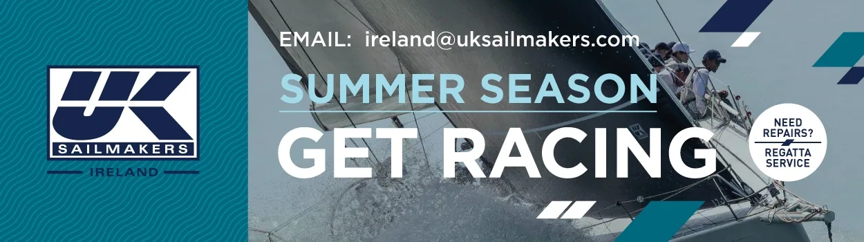 UK Sailmakers Ireland banner: Summer Season, Get Racing, need repairs?