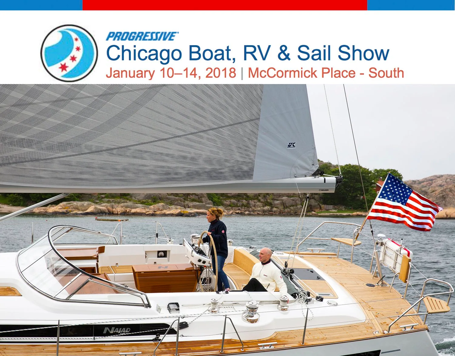 Chicago Boat, RV & Sail Show banner, January 10–14, 2018, McCormick Place, above a Najad cruiser under a grey X-Drive® main